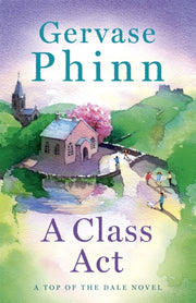 Class Act By Phinn, Gervase