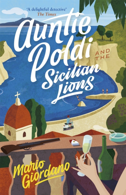 Auntie Poldi & The Sicilian Lions By Giordano, Mario