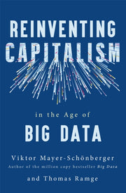 Reinventing Capitalism In/age Big Data