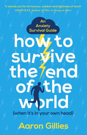 How To Survive The End Of The World