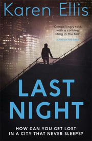 Last Night By Ellis, Karen
