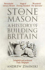 Stonemason A History Of Building Britain