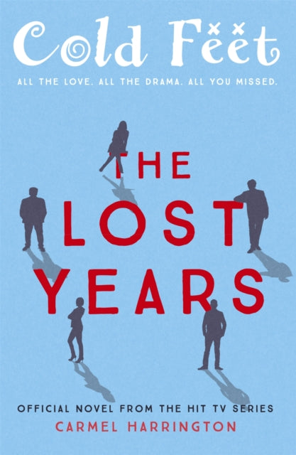 Cold Feet The Lost Years