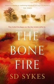 Bone Fire By Sykes, S D