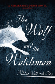 Wolf & The Watchman