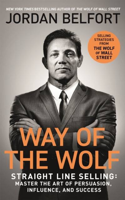 Way Of The Wolf By Belfort, Jordan