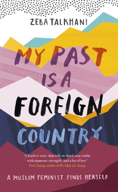 My Past Is A Foreign Country