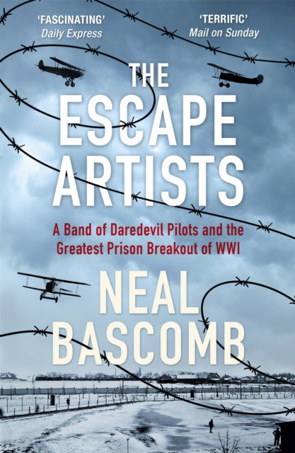 Escape Artists By Bascomb, Neal