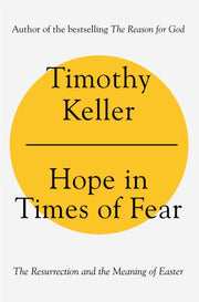 Hope In Times Of Fear By Keller, Timothy