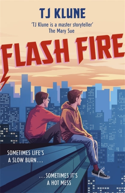 Flash Fire By T J Klune