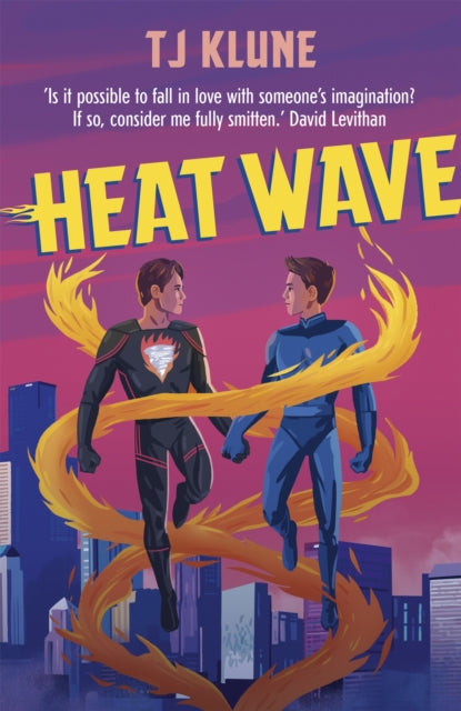 Heat Wave By T J Klune