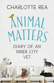 Animal Matters By Rea, Charlotte