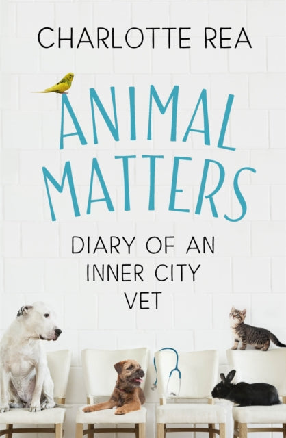 Animal Matters By Rea, Charlotte