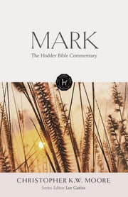 Hodder Bible Commentary Mark