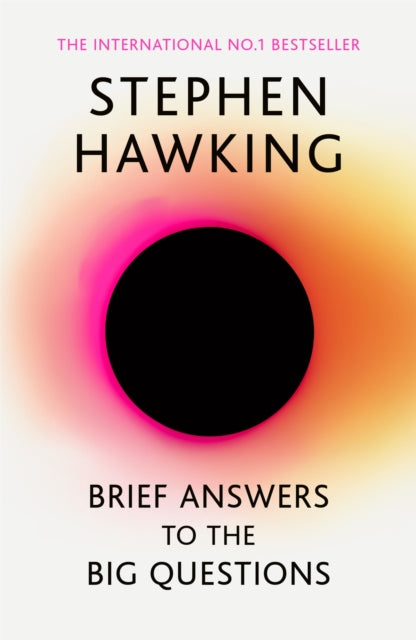 Brief Answers To The Big Questions By Hawking, Stephen