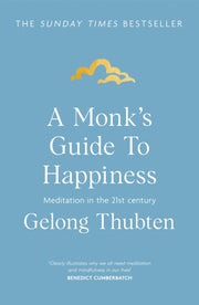 Monks Guide To Happiness