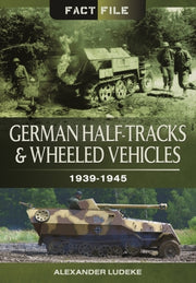 German Half Tracks & Wheeled Vehicles