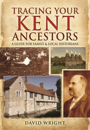 Tracing Your Kent Ancestors
