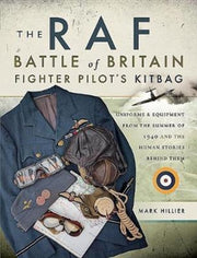 Raf Battle Of Britain Fighter Pilots Kit By Hillier, Mark