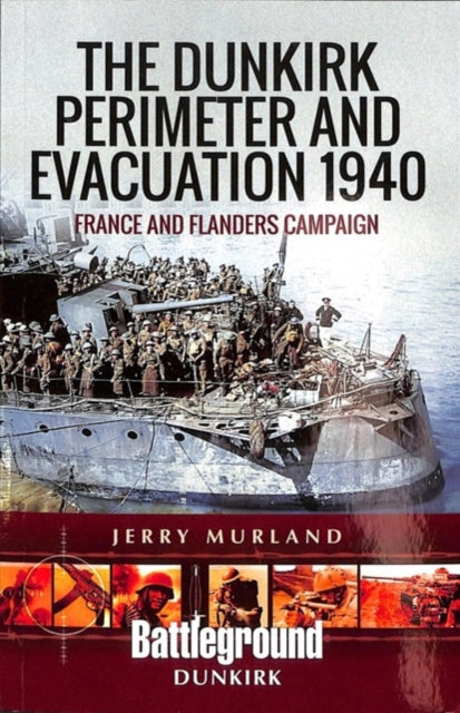 Dunkirk Perimeter & Evacuation 1940