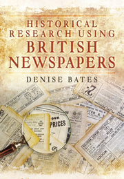 Historical Research Using British Newspa