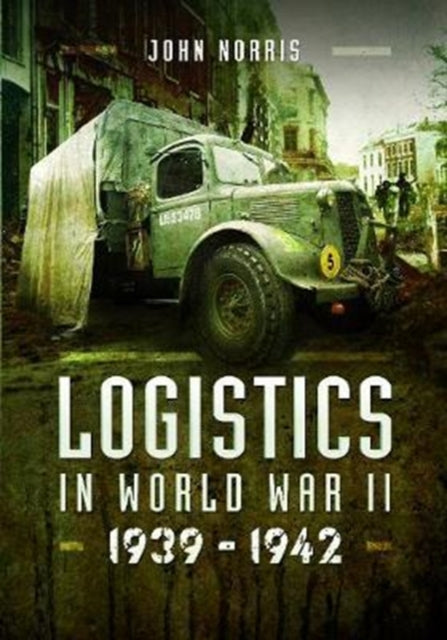 Logistics In World War Ii 1939-1945
