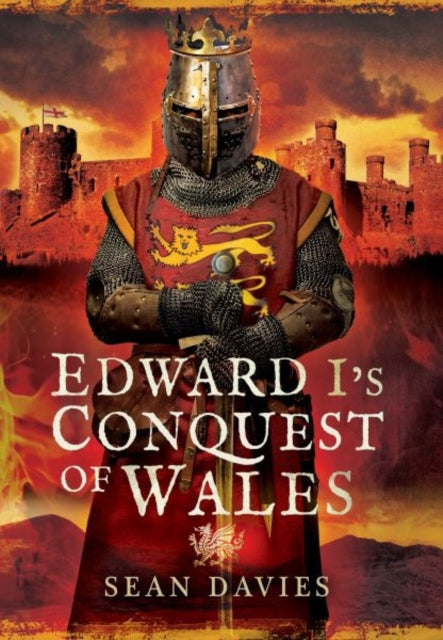 Edward I's Conquest Of Wales