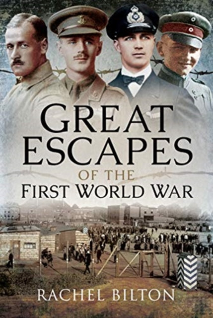 Great Escapes Of The First World War