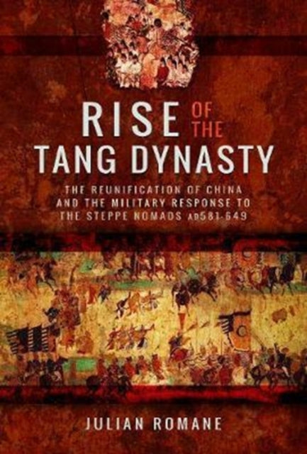 Rise Of The Tang Dynasty