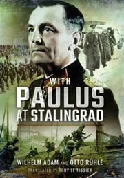 With Paulus At Stalingrad