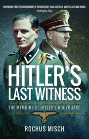 Hitlers Last Witness By Misch, Rosch