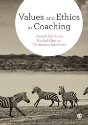 Values & Ethics In Coaching By Iordanou, Ioanna
