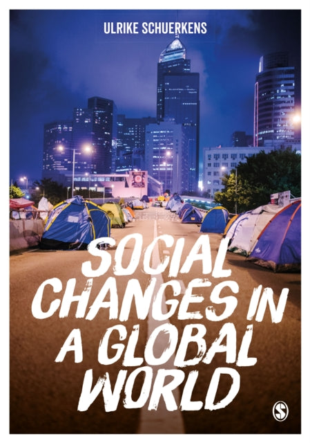 Social Changes In A Global World By Schuerkens, Ulrike
