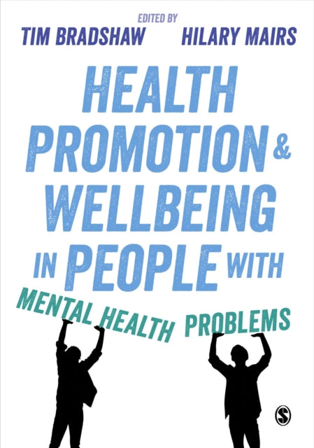 Health Promotion & Wellbeing In People W By Bradshaw, Tim