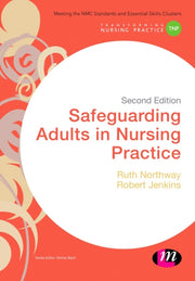 Safeguarding Adults In Nursing Practice