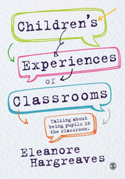 Childrens Experiences Of Classrooms By Hargreaves, Eleanore