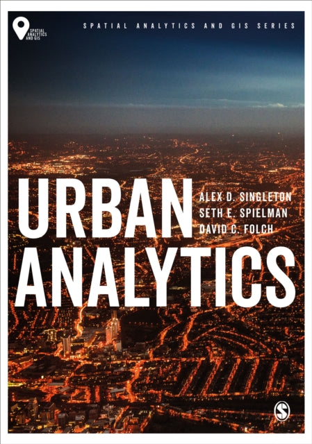 Urban Analytics By Alex Singleton Et Al