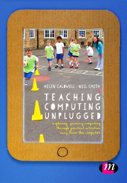 Teaching Computing Unplugged In Primary