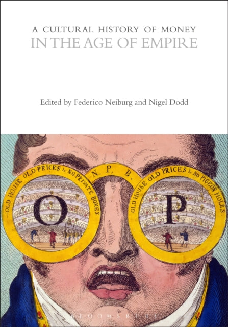 A Cultural History Of Money In The Age