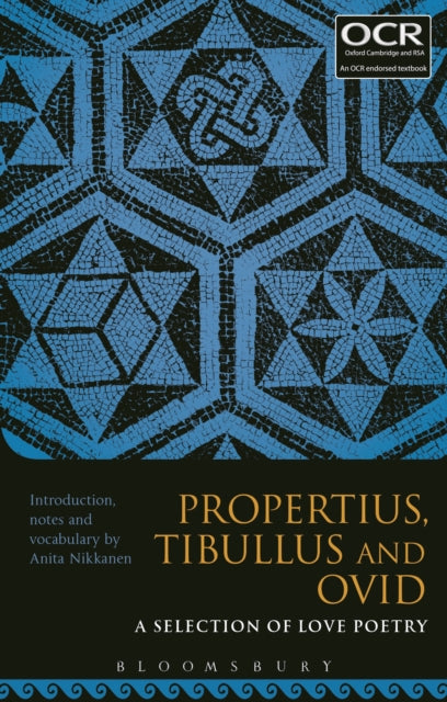 Ovid Propertius & Tibullus A Selection O