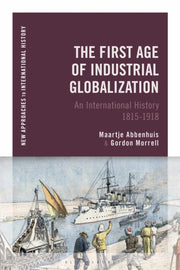First Age Of Industrial Globalization