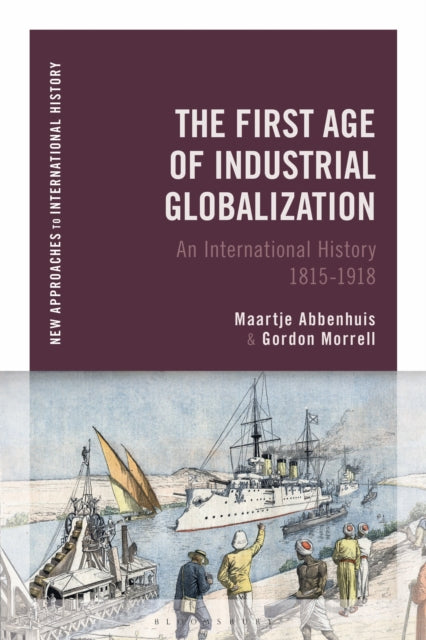 First Age Of Industrial Globalization