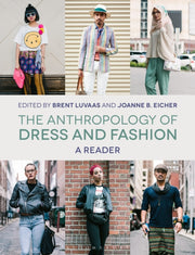 Anthropology Of Dress & Fashion A Reader