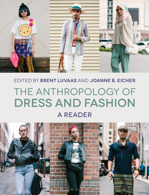 Anthropology Of Dress & Fashion A Reader