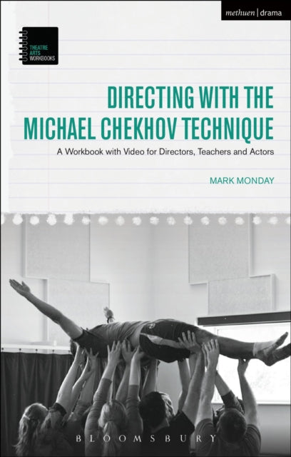 Directing With The Michael Chekhov Techn