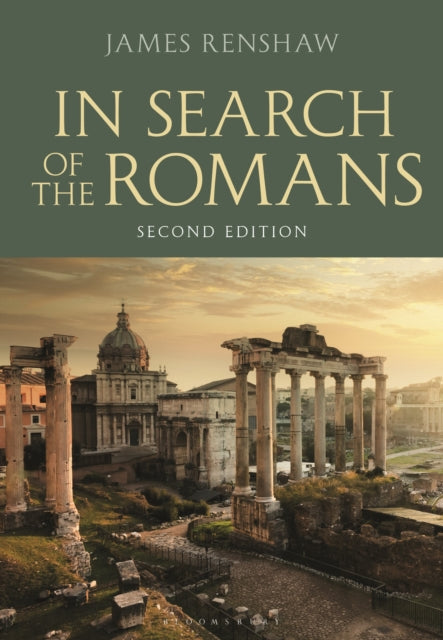 In Search Of The Romans By Renshaw, James