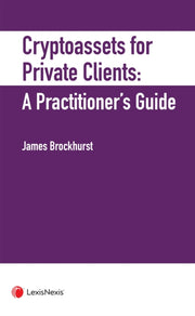 Cryptoassets For Private Clients A Pract