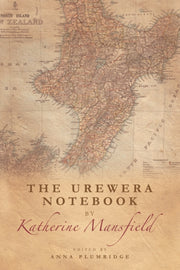 Urewera Notebook By Katherine Mansfield