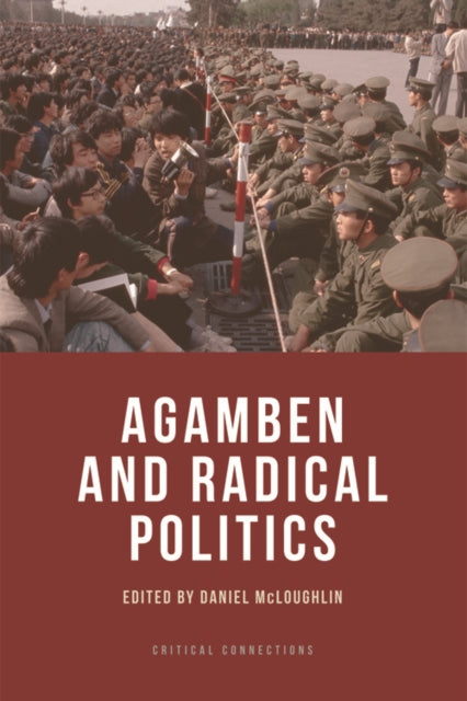 Agamben & Radical Politics