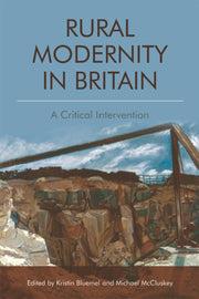 Rural Modernity In Britain